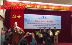 Video: Lễ trao giải thưởng báo chí tuyên truyền về ATGT năm 2015