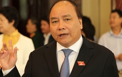Đề cử ông Nguyễn Xuân Phúc giữ chức Thủ tướng Chính phủ