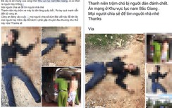 Thực hư thông tin thanh niên trộm chó bị đánh chết ở Bắc Giang?
