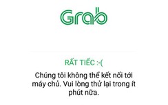 Ứng dụng Grab bất ngờ tê liệt nhiều giờ tại Việt Nam