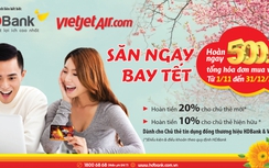 Săn vé tết Vietjet Air qua thẻ HDbank được hoàn ngay 500 ngàn đồng