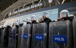 Thổ Nhĩ Kỳ huỷ trận bóng đá phút chót vì lo ngại khủng bố