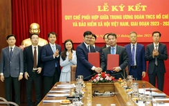 BHXH Việt Nam và Trung ương Đoàn TNCS Hồ Chí Minh ký Quy chế phối hợp giai đoạn 2023-2027