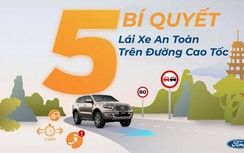 5 nguyên tắc lái xe an toàn trên đường cao tốc