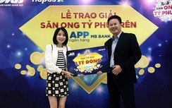 Dùng App Ngân hàng MBBank, nữ khách hàng may mắn trúng thưởng 1 tỷ đồng