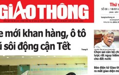 Tin mới nhất, hay nhất trên Báo Giao thông ngày 18/1/2019