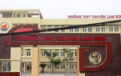 Hiệu trưởng Trường THPT chuyên Lam Sơn: "Tôi không viết đơn từ chức"