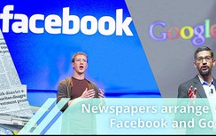 Buộc Google, Facebook trả tiền cho các báo có khả thi?