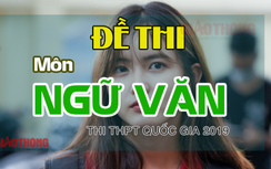 Đề thi môn Ngữ văn THPT quốc gia 2019