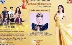 Hủy đêm "Tôn vinh nữ hoàng thương hiệu Việt Nam 2019"