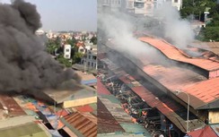 Hà Nội: Chợ Tó Đông Anh bất ngờ bốc cháy