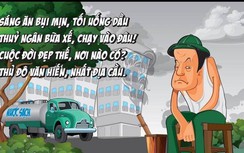 "Cười ra nước mắt" với loạt biếm họa nước sông Đà nhiễm dầu tại Hà Nội