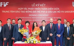 PVF & CLB FK SARAJEVO ký thỏa thuận hợp tác phát triển toàn diện