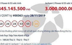 Kết quả xổ số Vietlott 28/11/2019: Lại có một người trúng giải tối nay