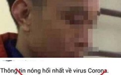 Triệu tập, xử lý người tung tin có bệnh nhân nhiễm virus Corona ở Hà Nội