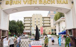 Chủ tịch Hà Nội: Sẽ tiếp tục có ca dương tính từ ổ dịch BV Bạch Mai