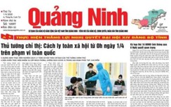Báo Phụ nữ Thủ đô, báo Quảng Ninh tạm dừng xuất bản, chống dịch Covid-19