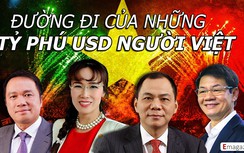 Emagazine: Đường đi của những tỷ phú USD người Việt