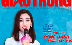 Đón đọc Báo Giao thông số đặc biệt chủ đề “Báo chí đồng hành cùng đất nước"