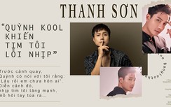 Diễn viên Thanh Sơn: "Quỳnh Kool khiến tim tôi lỗi nhịp"