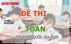 Đáp án đề thi môn Toán kỳ thi tốt nghiệp THPT 2020 - Mã đề 103