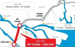 Tháng 12/2020 sẽ khởi công cao tốc Mỹ Thuận - Cần Thơ