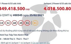 Kết quả xổ số Vietlott 25/2: Ai là chủ nhân giải khủng hơn 76 tỷ đồng?