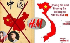 Sao Việt tẩy chay H&M vì đăng bản đồ đường lưỡi bò Trung Quốc