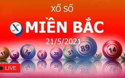 XSMB 21/5: Kết quả xổ số miền Bắc hôm nay