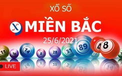 XSMB 25/6: Kết quả xổ số miền Bắc hôm nay