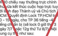 Bác bỏ thông tin lan truyền "lock TP.HCM trong 10-15 ngày"