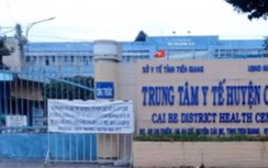 Tiền Giang: Truy vết, cách ly 262 F1 ca nhiễm tại Trung tâm y tế Cái Bè