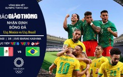 Nhận định, dự đoán kết quả U23 Mexico vs U23 Brazil, bán kết Olympic 2021