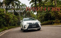 Giá lăn bánh Toyota Vios tháng 8/2021 sau ưu đãi trước bạ