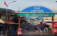 Hà Nội phong tỏa chợ Long Biên vì thêm ca mắc Covid-19