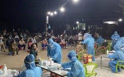 14 người trong gia đình mắc Covid-19, công ty ở Bình Định phát hiện thêm F0