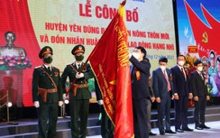 Bắc Giang có thêm huyện Yên Dũng được công nhận đạt chuẩn nông thôn mới