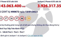 Kết quả xổ số Vietlott 13/1/2022: Tìm người trúng hơn 36 tỷ