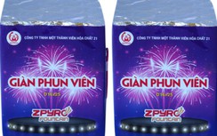 Pháo hoa giàn phun viên sẽ tiếp tục được sản xuất và bán ra thị trường