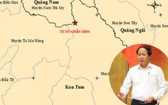 Động đất liên tiếp ở Kon Tum, Phó Thủ tướng chỉ đạo không để sự cố bất ngờ
