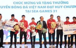 U23 Việt Nam và tuyển nữ Việt Nam nhận thêm quà "khủng"