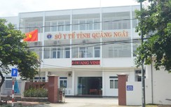 Phát hiện nhiều sai phạm nghiêm trọng trong đấu thầu ở Sở Y tế Quảng Ngãi