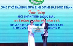 Golf Long Thành tài trợ 10 tỷ đồng cho trẻ mồ côi tỉnh Đồng Nai