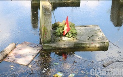 Nghĩa trang liệt sĩ thường xuyên chìm trong "biển nước", người nhà xót xa