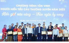 Tôn vinh 250 người hiến tiểu cầu thường xuyên năm 2022