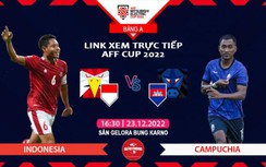 Link xem trực tiếp Indonesia vs Campuchia, bảng A AFF Cup 2022