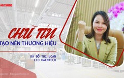 CEO HAENTECO - Chữ tín tạo nên thương hiệu