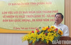 Chủ tịch Quảng Ngãi: Phải điều tra nếu có dấu hiệu vi phạm ở dự án đô thị