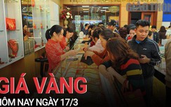 Giá vàng hôm nay 17/3: Đồng loạt tăng mạnh