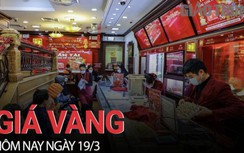 Giá vàng hôm nay 19/3: Tiếp tục tăng giá